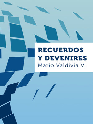 cover image of Recuerdos y devenires